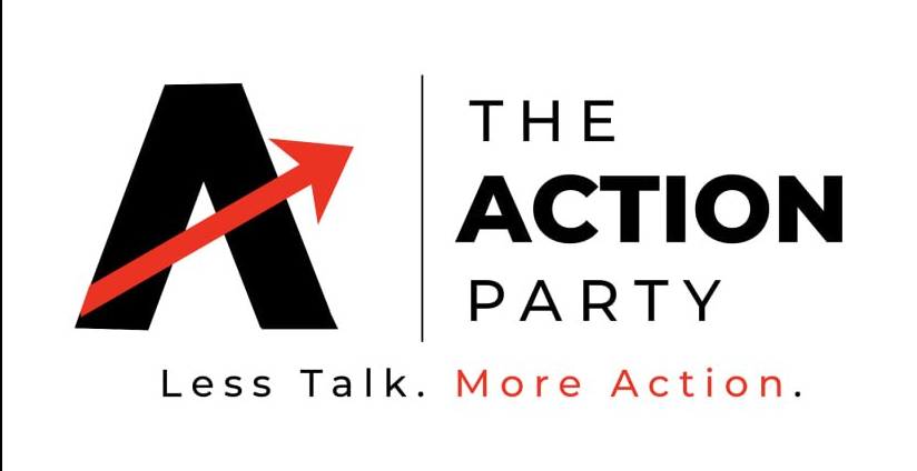 The Action Party. Less talk. More action.